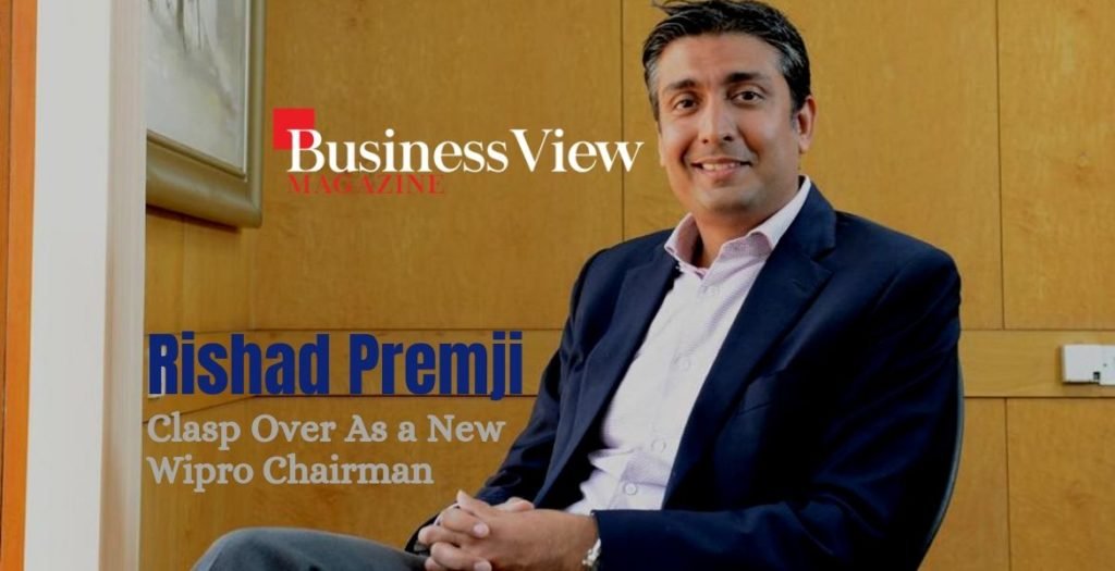 Rishad Premji - Wipro Chairman