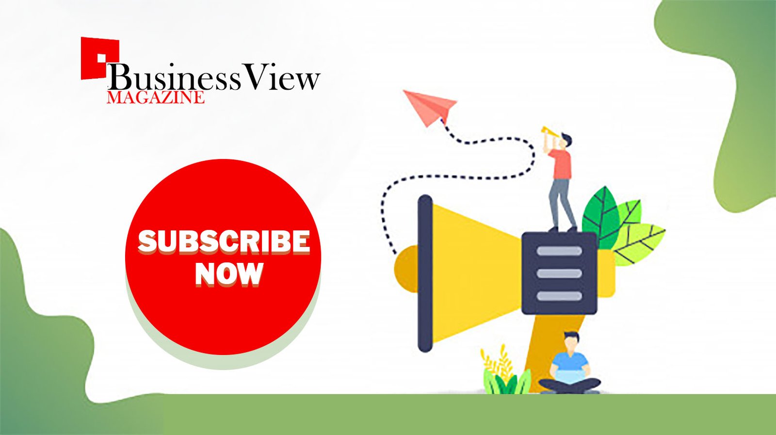 Subscribe Business View Magazine